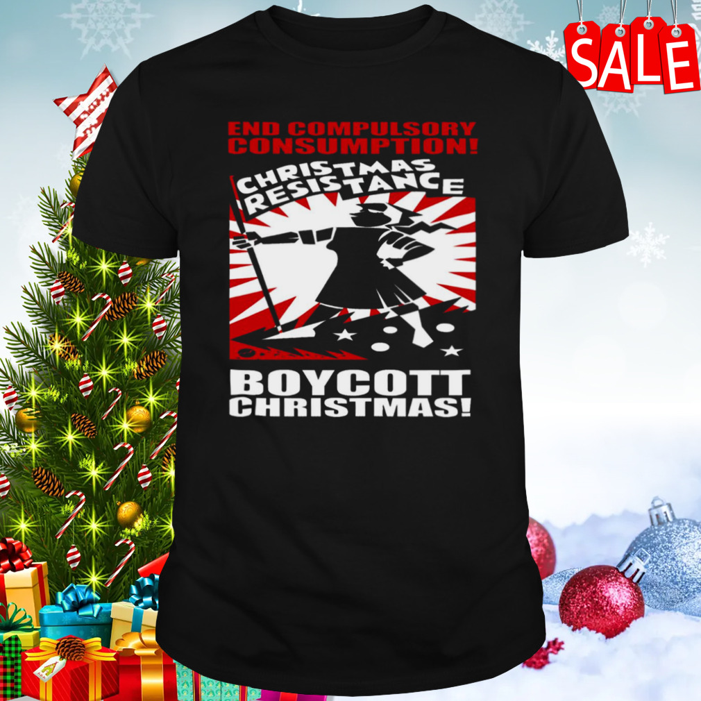 End Wasteful Consumption Christmas Resistance shirt