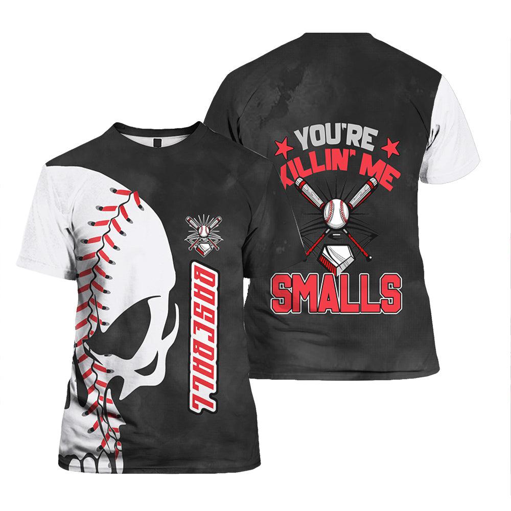 You_re Killin Me Smalls Baseball All Over Print For Men _ Women HP2274