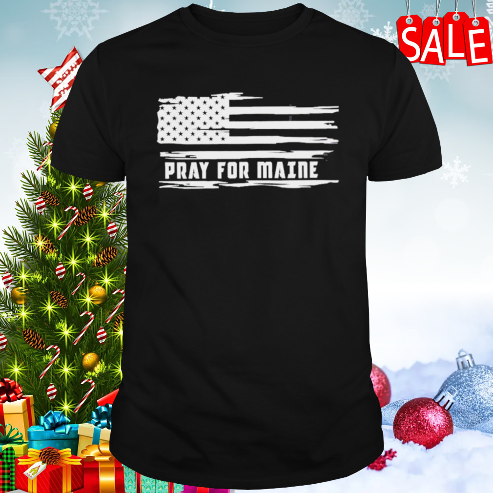 Pray for Maine Flag Shirt