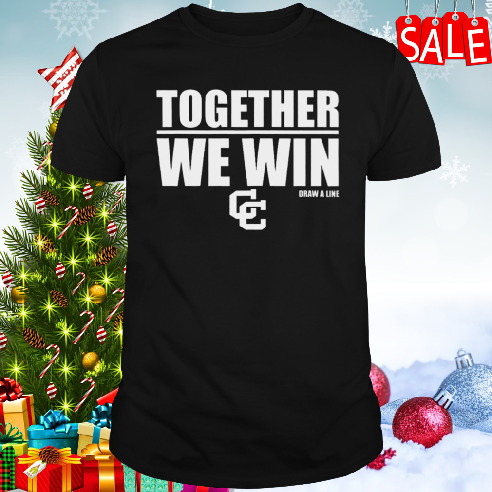 Together We Win Draw A Line T-shirt