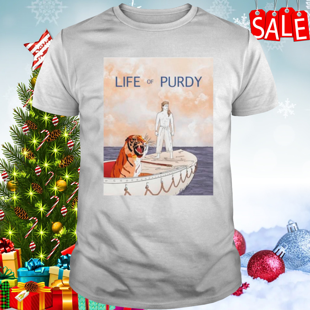 Life of Purdy shirt