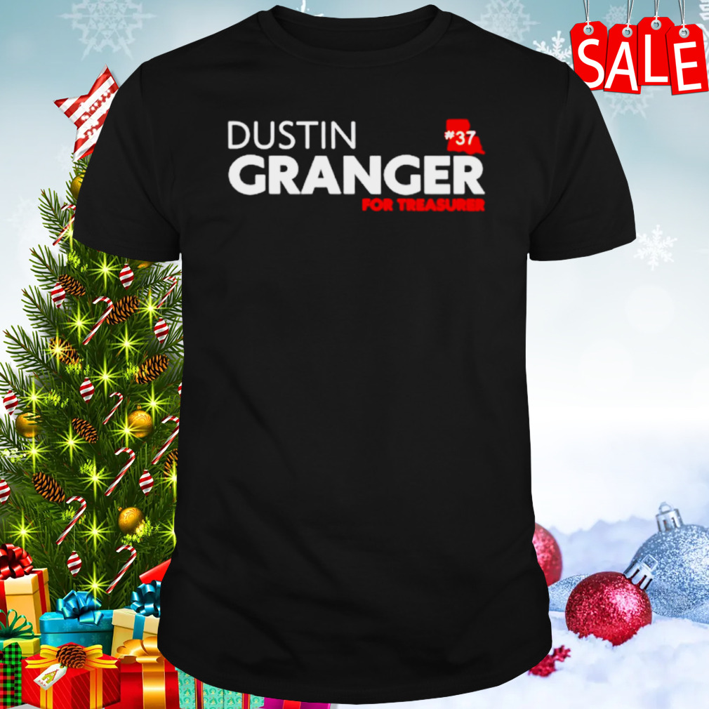 Dustin Granger for treasurer shirt 1 Unisex tshirt