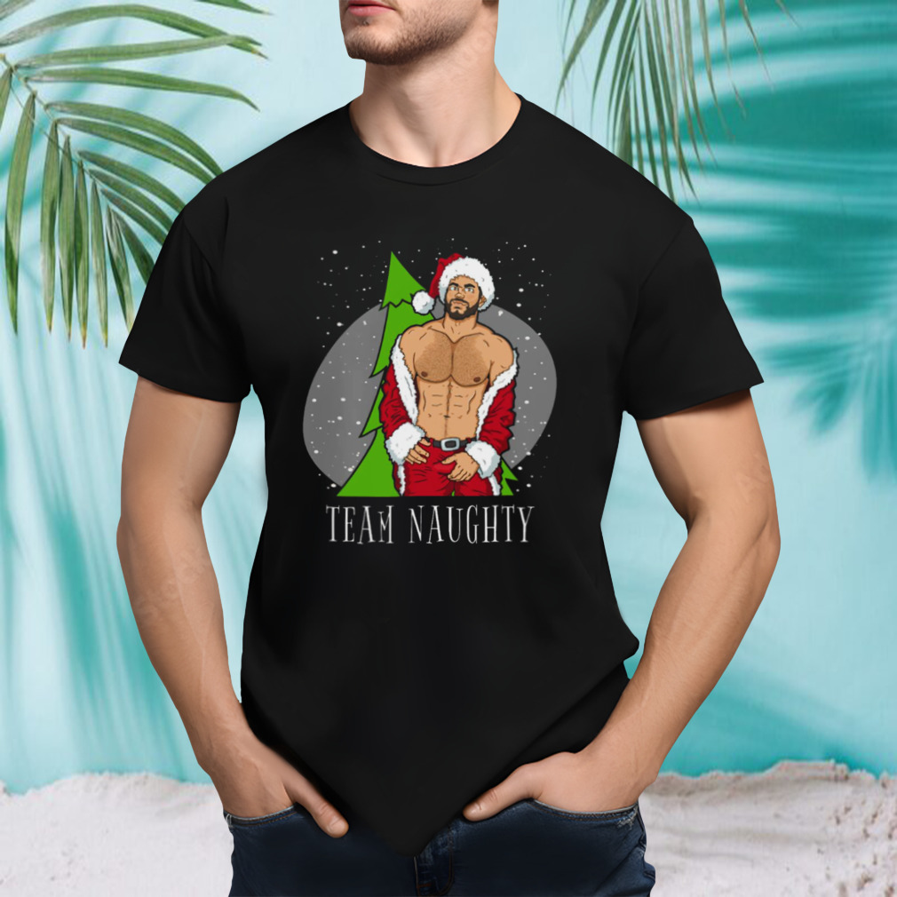 Inappropriate Christmas Team Naughty Sexy Santa shirt