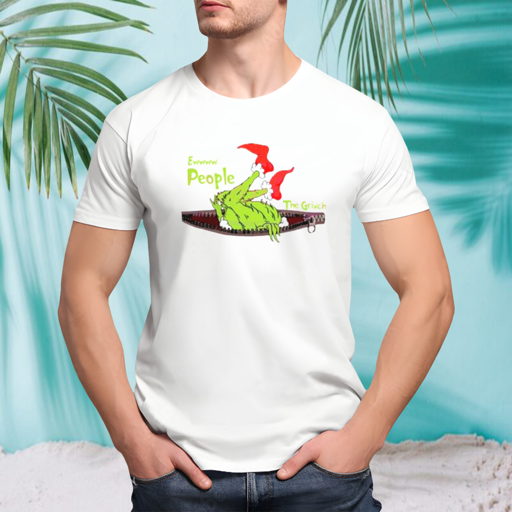 Funny Ew People the Grinch Christmas shirt
