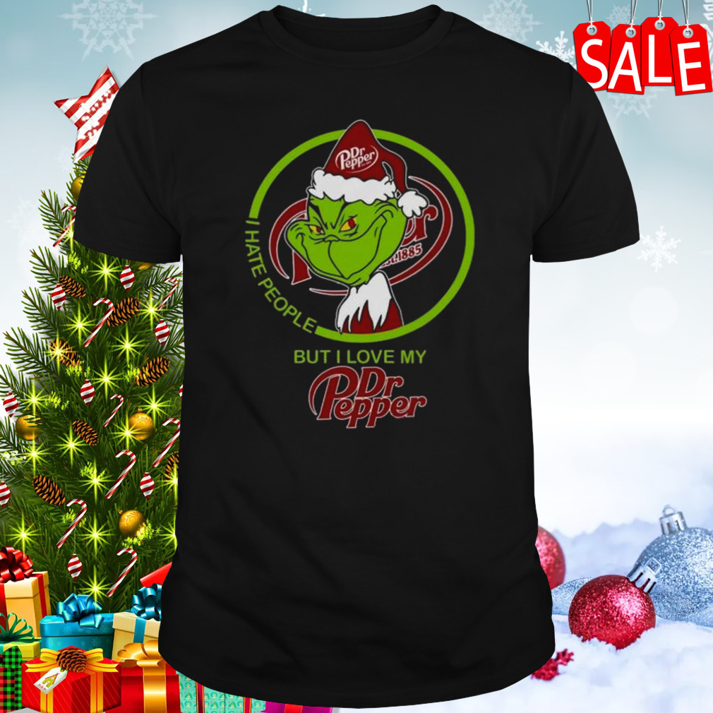 Grinch I Hate People But I Love My Dr Pepper Christmas Shirt