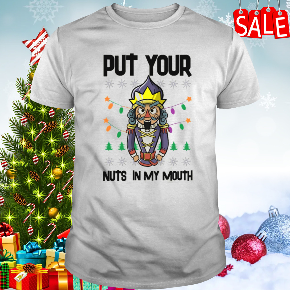 Christmas Lewd Nutcracker Pun Naugthy Pervert Dirty shirt
