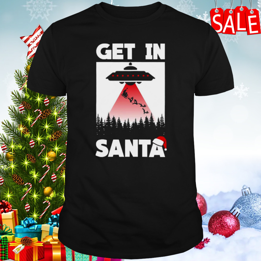 Get In Santa Ufo Alien X Files Parody shirt