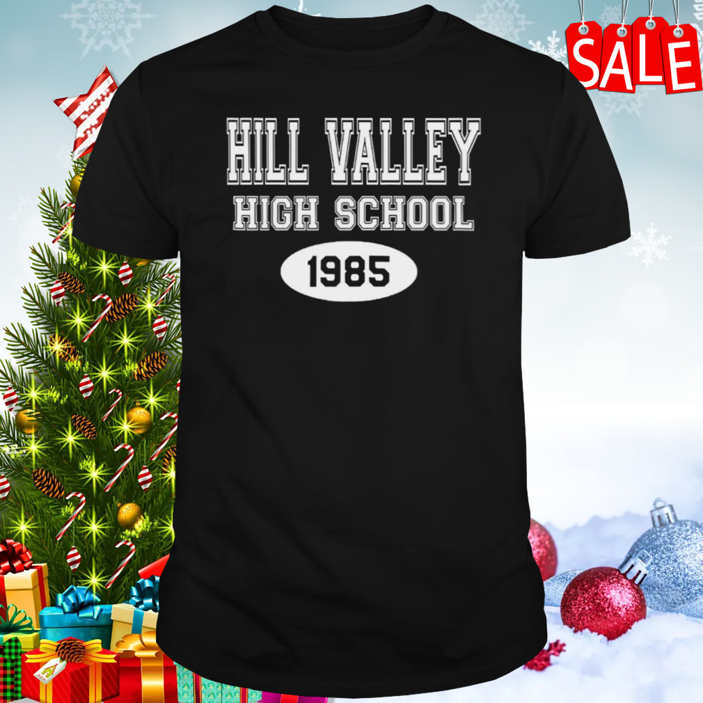 Hill Valley High School 1985 Back To The Future Vintage shirt