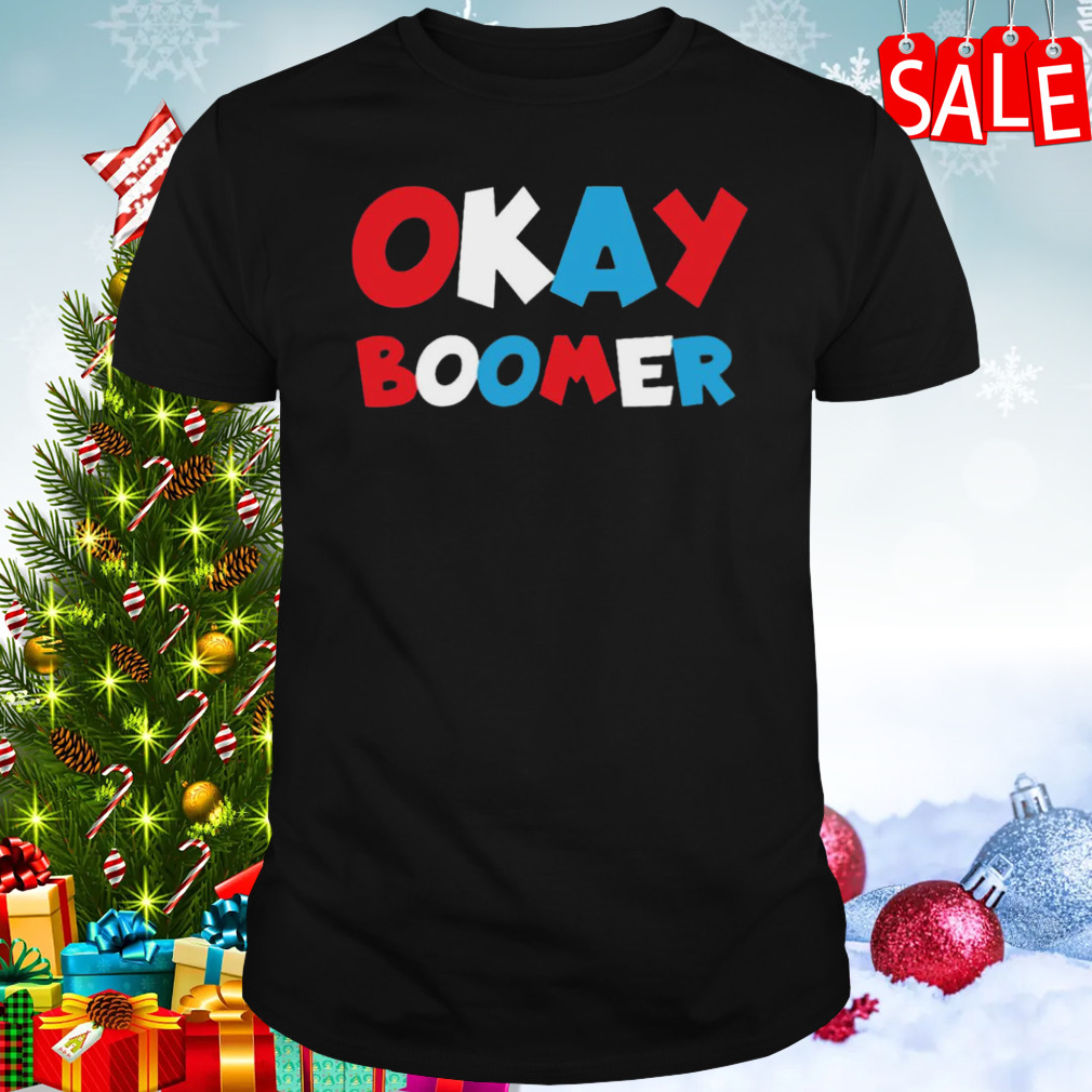 Okay Boomer Christmas shirt