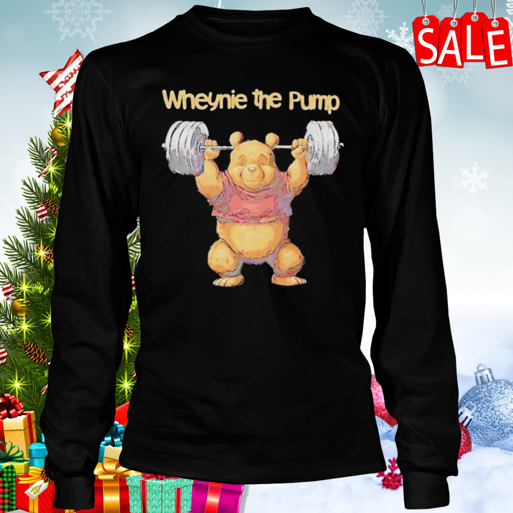 Pooh Wheynie The Pump Shirt 3 Longsleeve tshirt