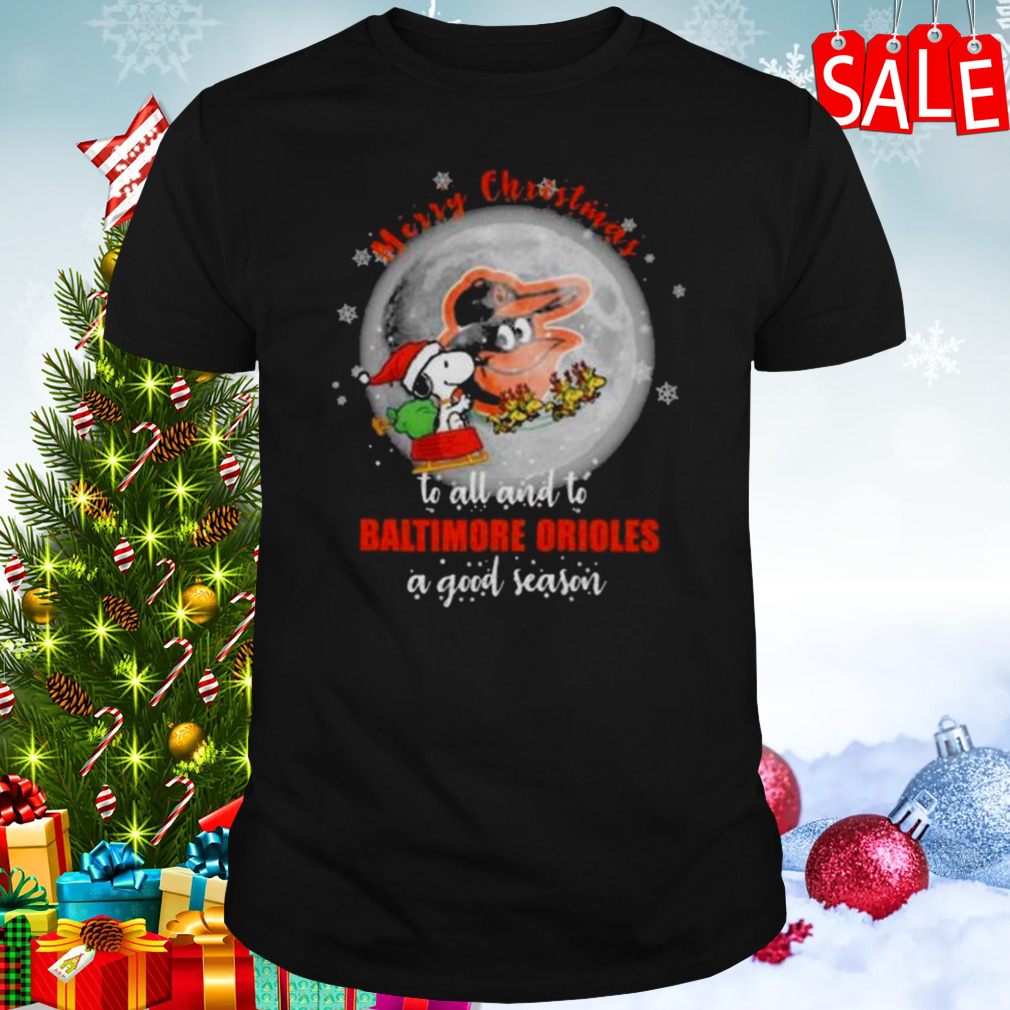 Santa Snoopy Merry Christmas To All And To Baltimore Orioles A Good Season Shirt