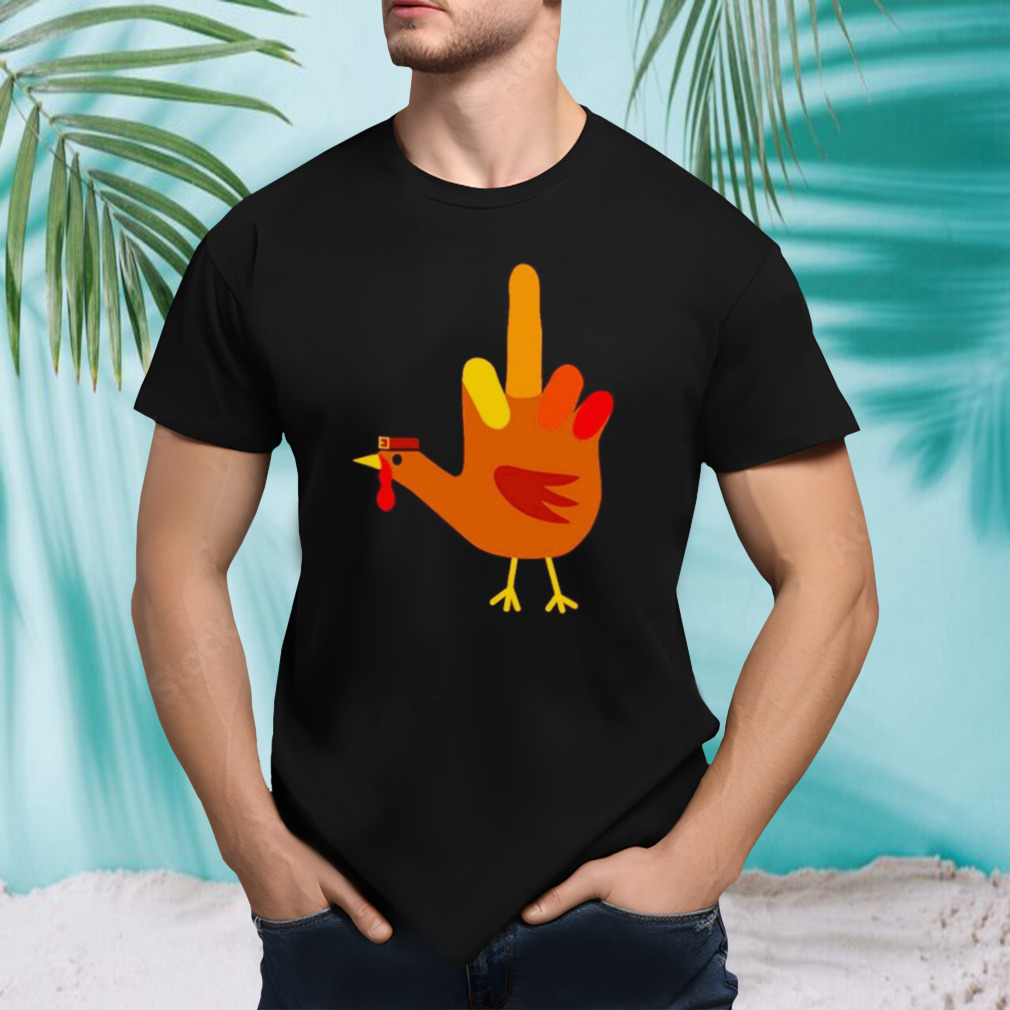 Thanksgiving Bird Funny Hand Turkey shirt
