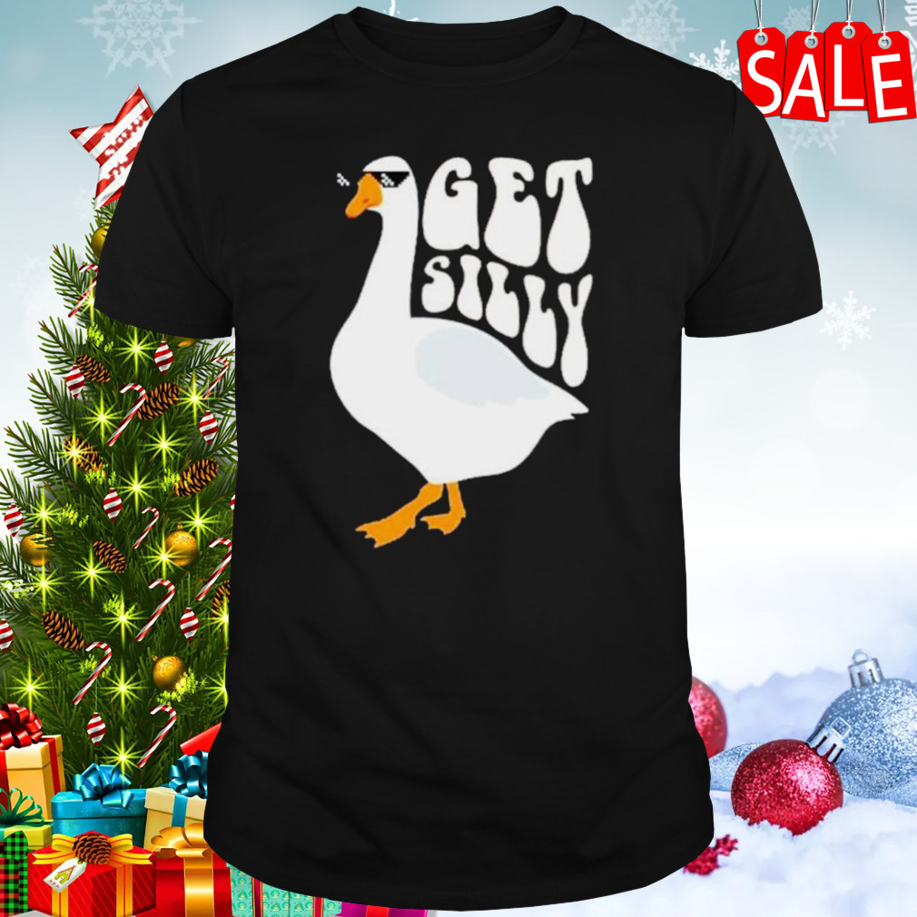 Goose get silly funny shirt