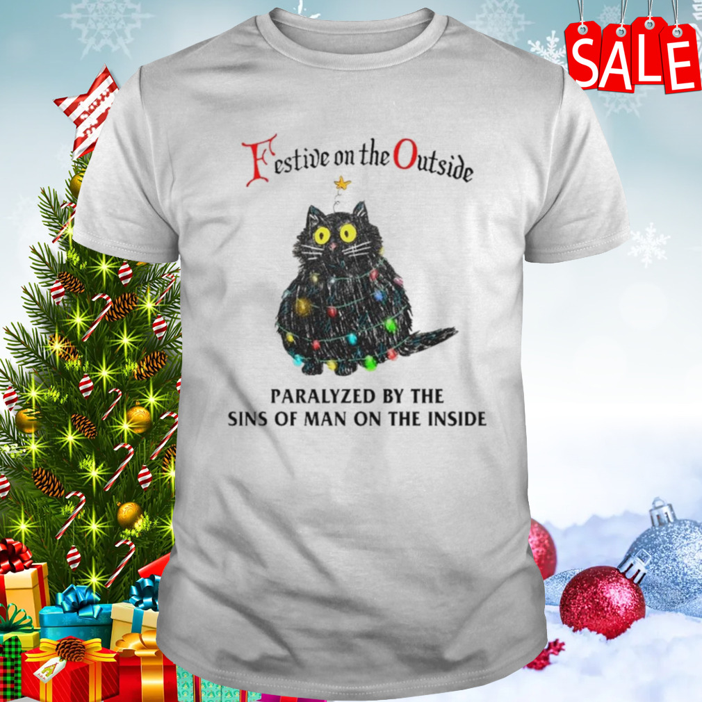 Black cat Christmas lights festive on the outside paralyzed by the sins of man on the inside shirt