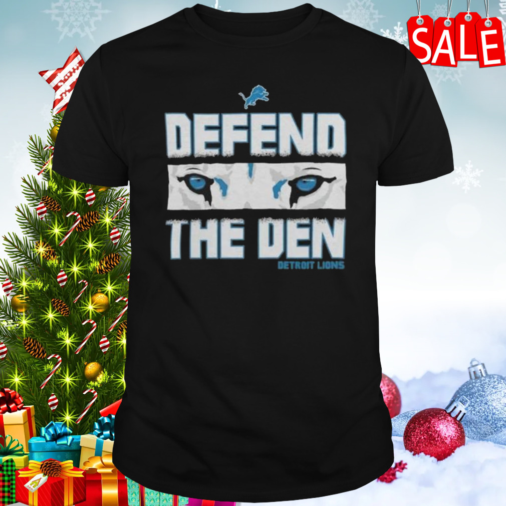 Detroit Lions Defend The Den Shirt