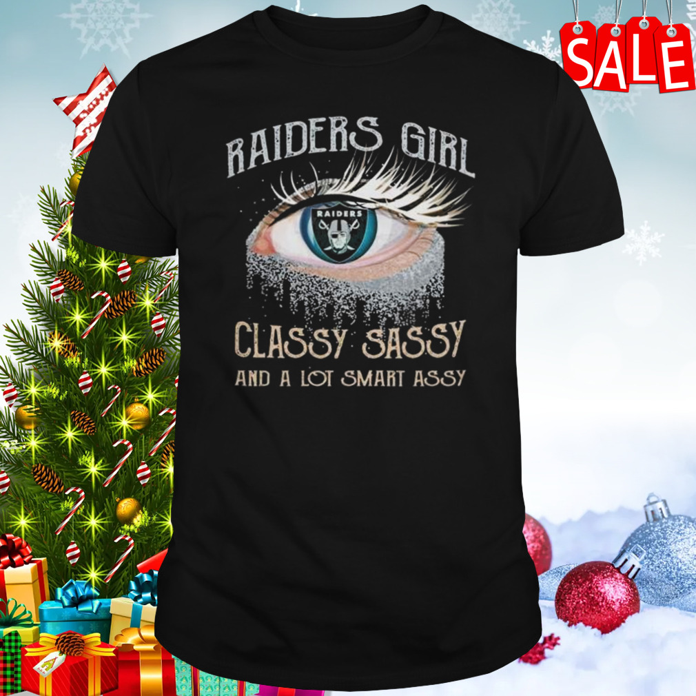 Eyes Las Vegas Raiders Girl Classy Sassy And A Lot Smart Assy Shirt