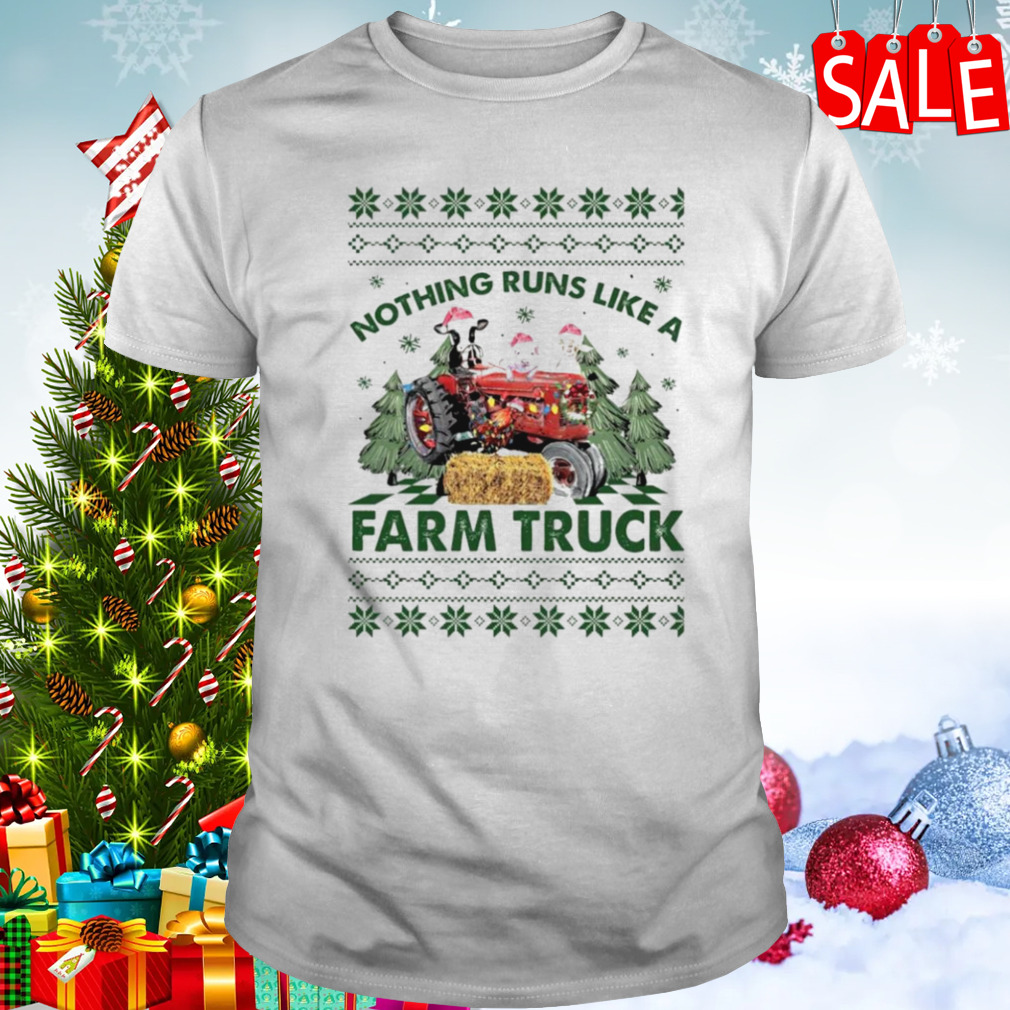 Nothing runs like a farm truck Ugly Christmas shirt