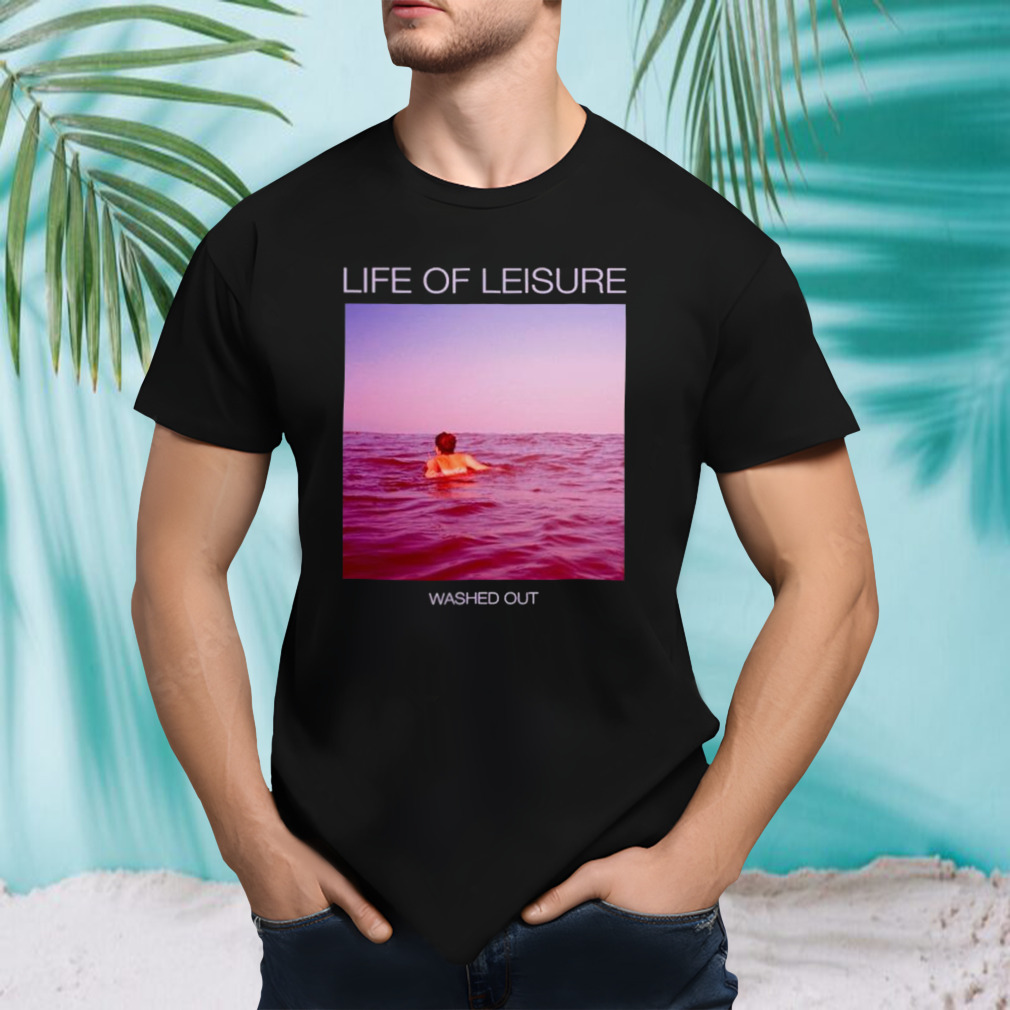 Life of leisure album shirt