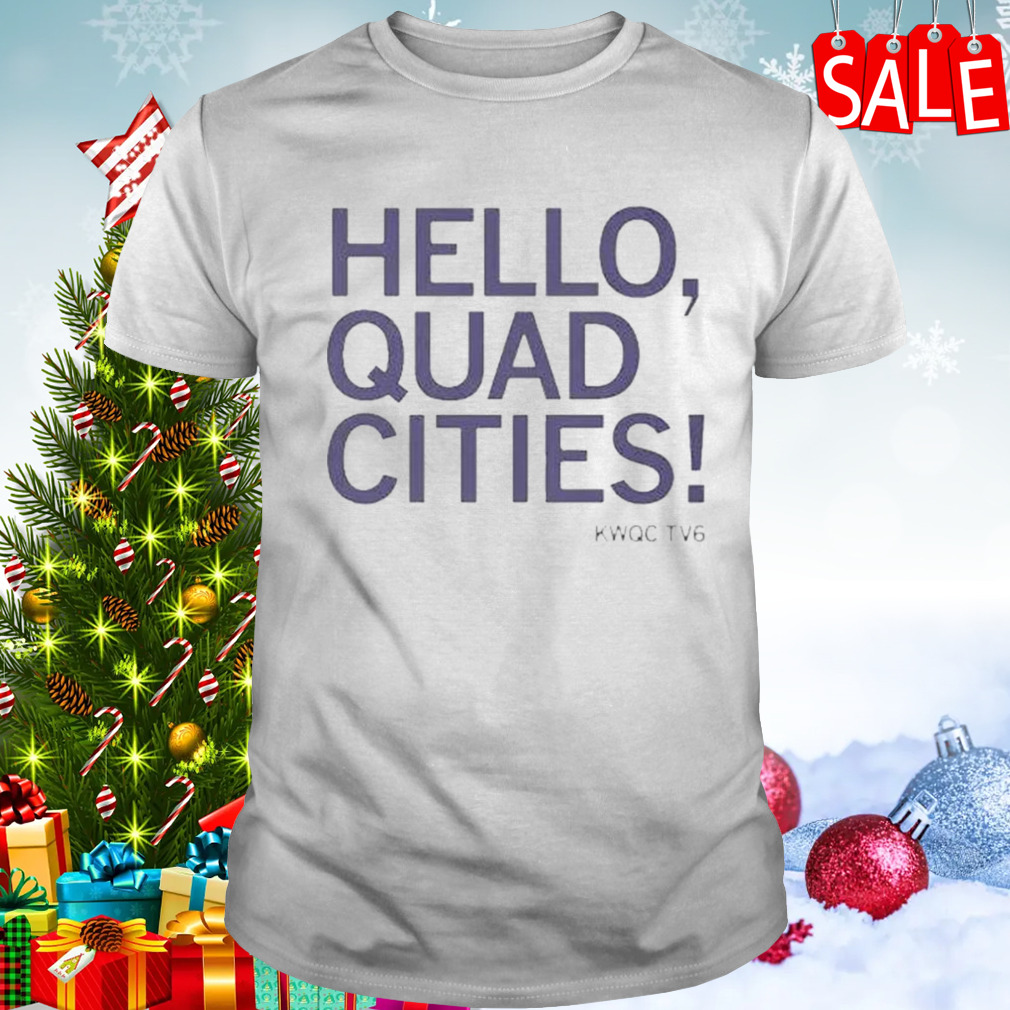 Paula Sands Live Hello Quad Cities t-shirt 1 Unisex shirt