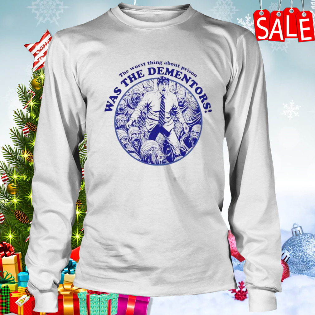 The worst thing about prison was the dementors shirt 3 Longsleeve shirt