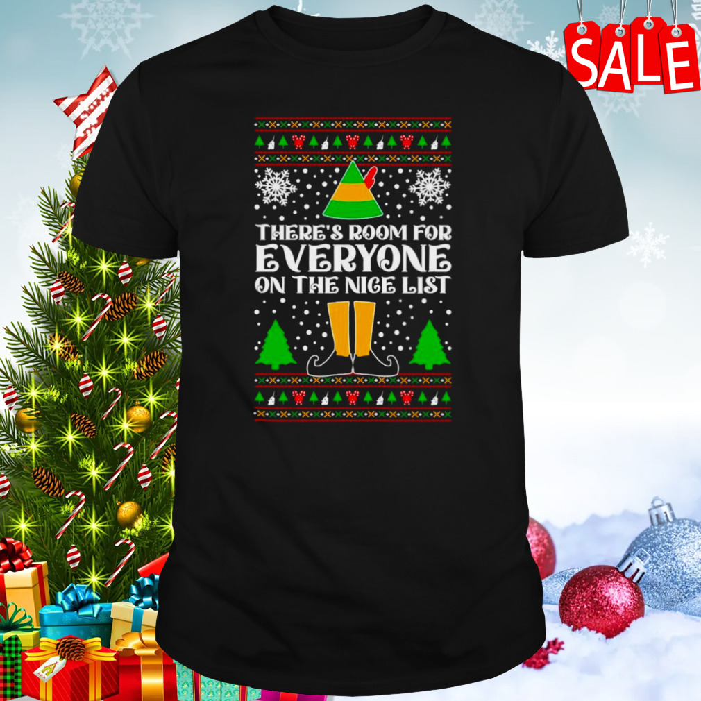 Room for everyone on the nice list movie quote Ugly Christmas shirt