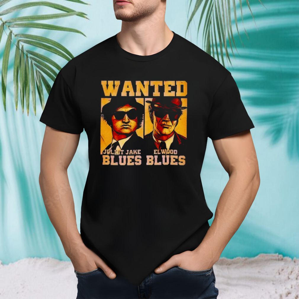 Wanted Jake And Elwood The Blues Brothers shirt