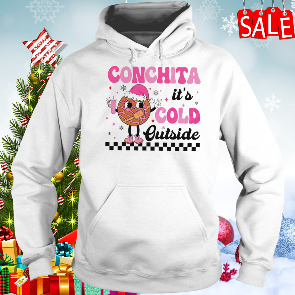Conchita its cold outside Mexican Christmas shirt 5 Hoodie