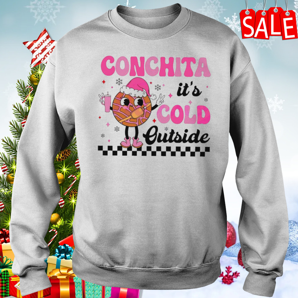 Conchita its cold outside Mexican Christmas shirt 4 Sweater