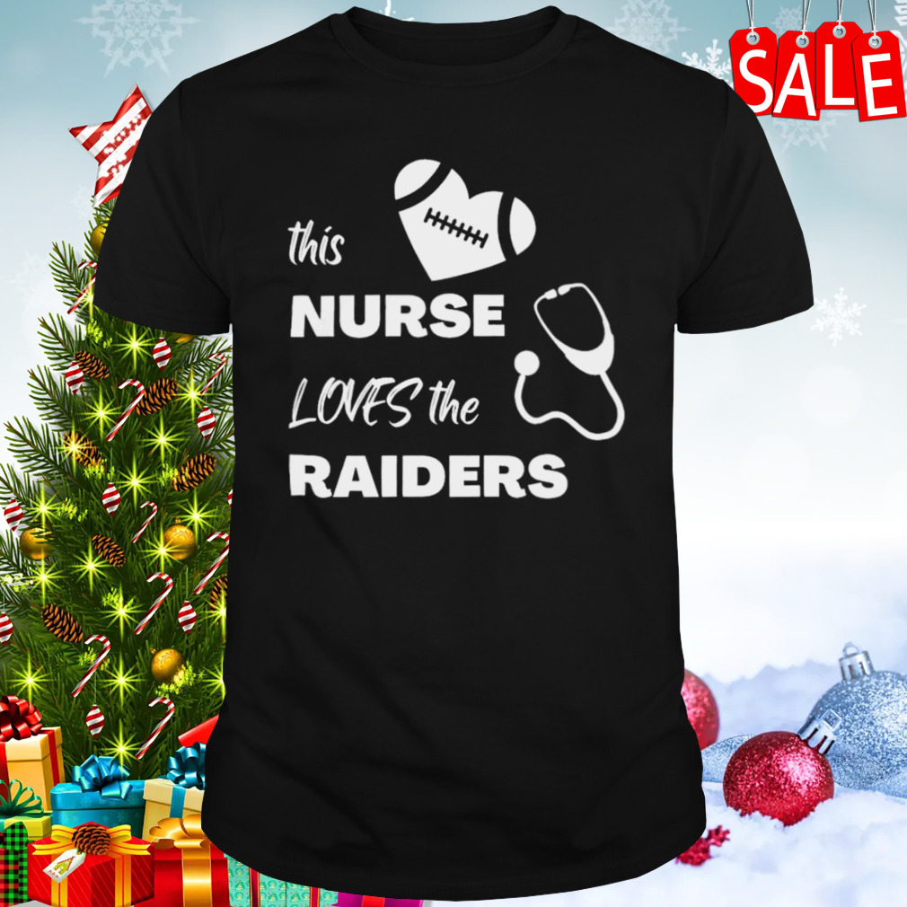 This Nurse Loves The Las Vegas Raiders t-shirt
