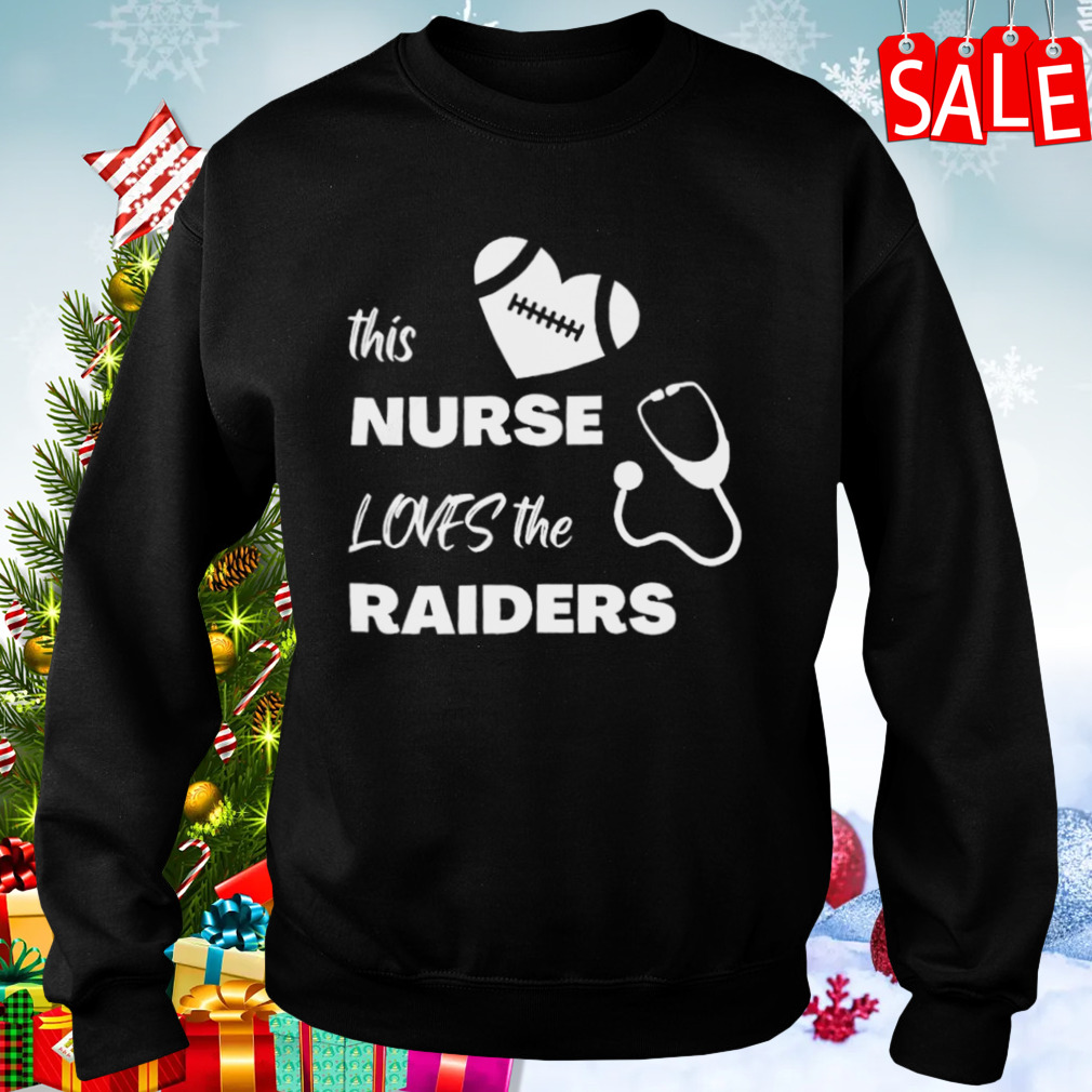 This nurse loves her Las Vegas Raiders shirt, hoodie, sweater and v-neck t- shirt