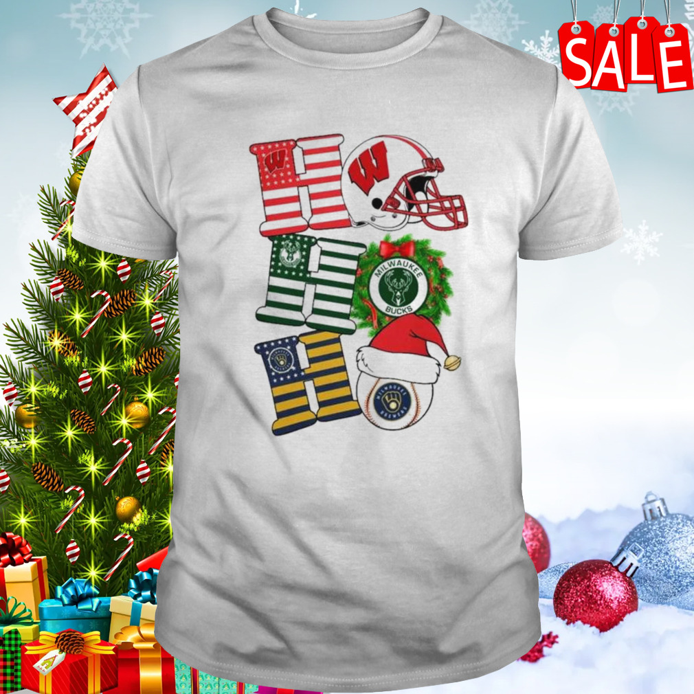 Ho Ho Ho Wisconsin Badgers X Milwaukee Bucks And Milwaukee Brewers Christmas T-shirt