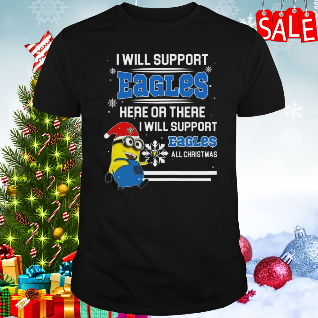 Minion Morehead State Eagles I Will Support Eagles Here Or There I Will Support Eagles All Christmas T-shirt