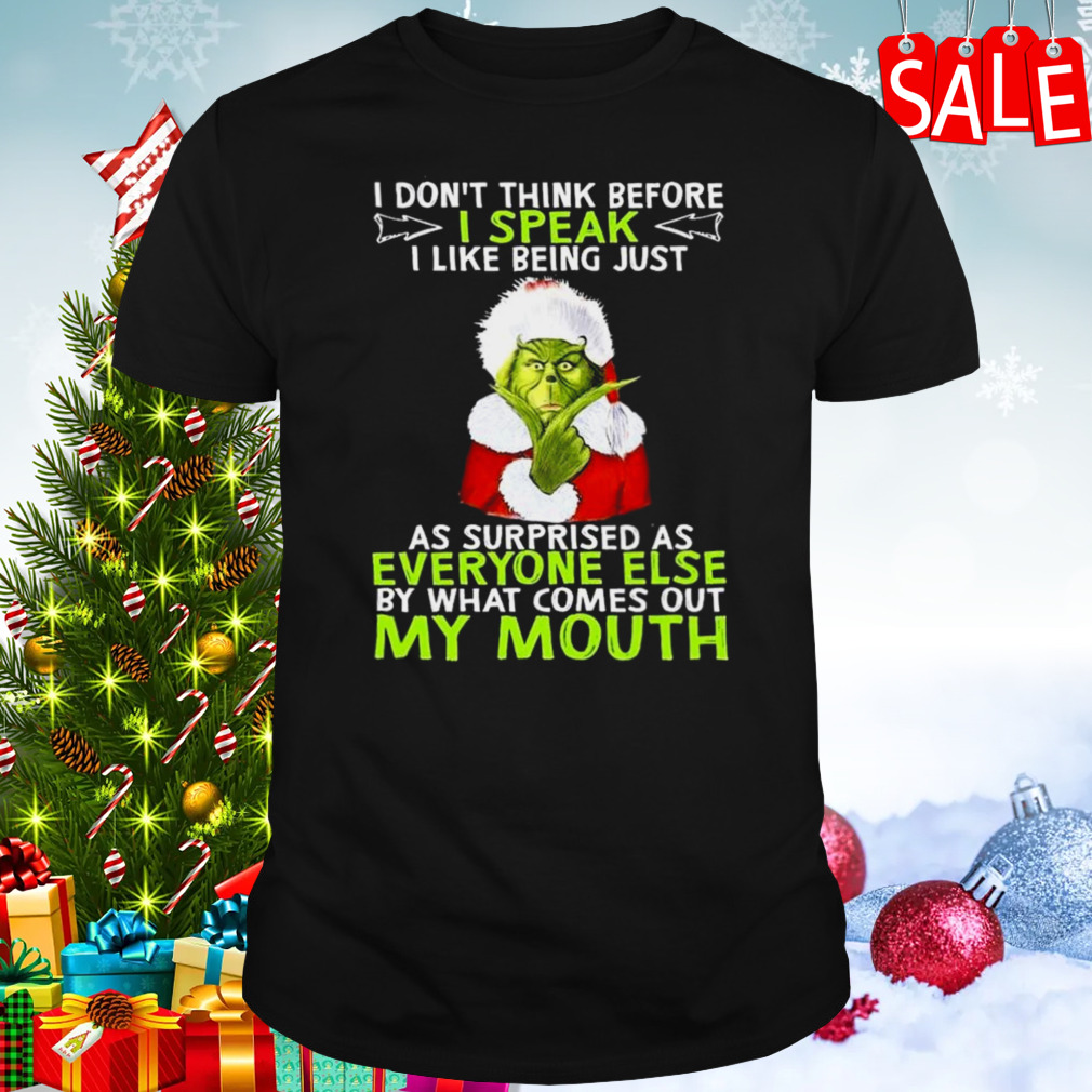 The Grinch Santa I don’t think before I speak I like being just as surprised as everyone else Christmas 2023 Sweatshirt