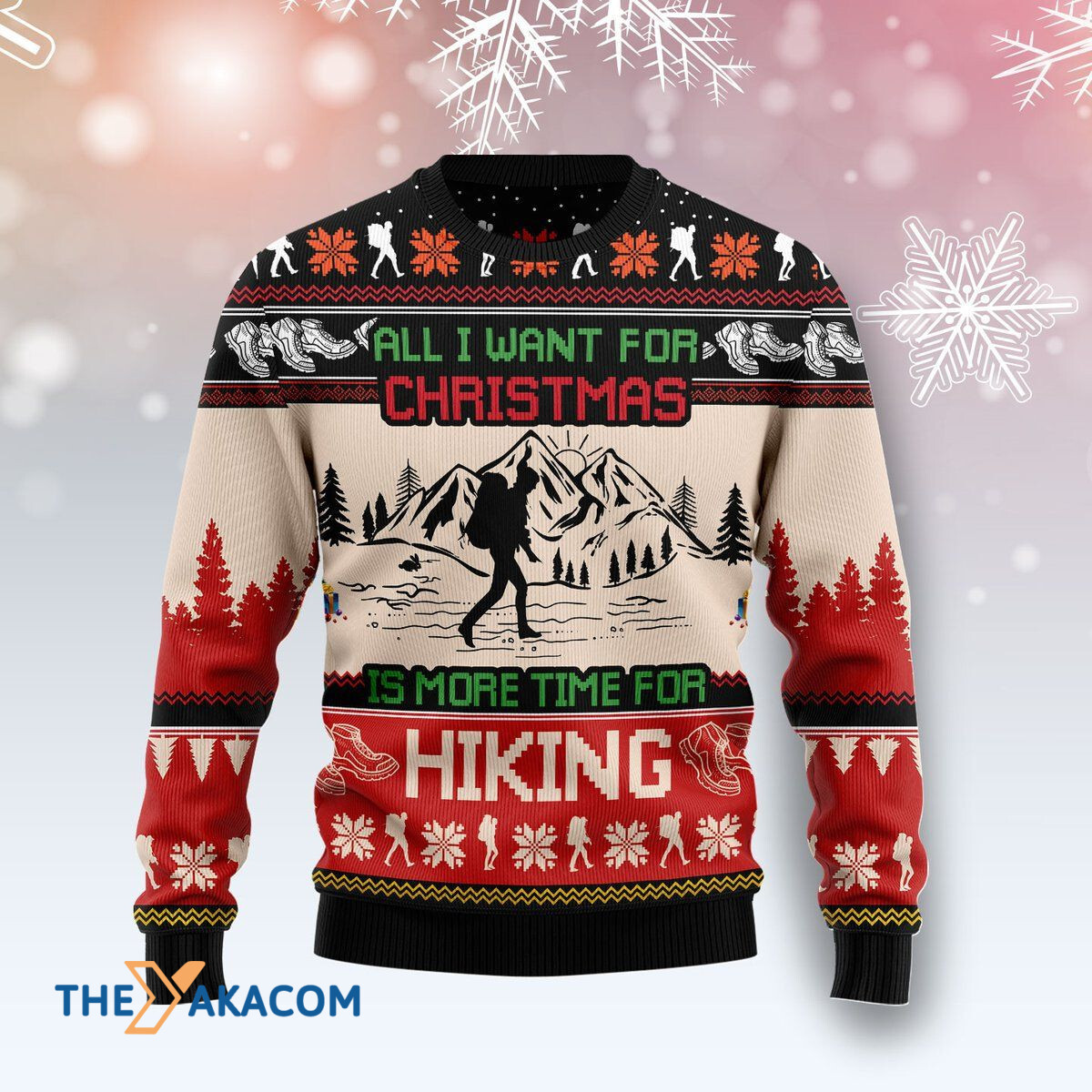 All I Want For Xmas Is More Time For Hiking Awesome Gift For Christmas Ugly Christmas Sweater