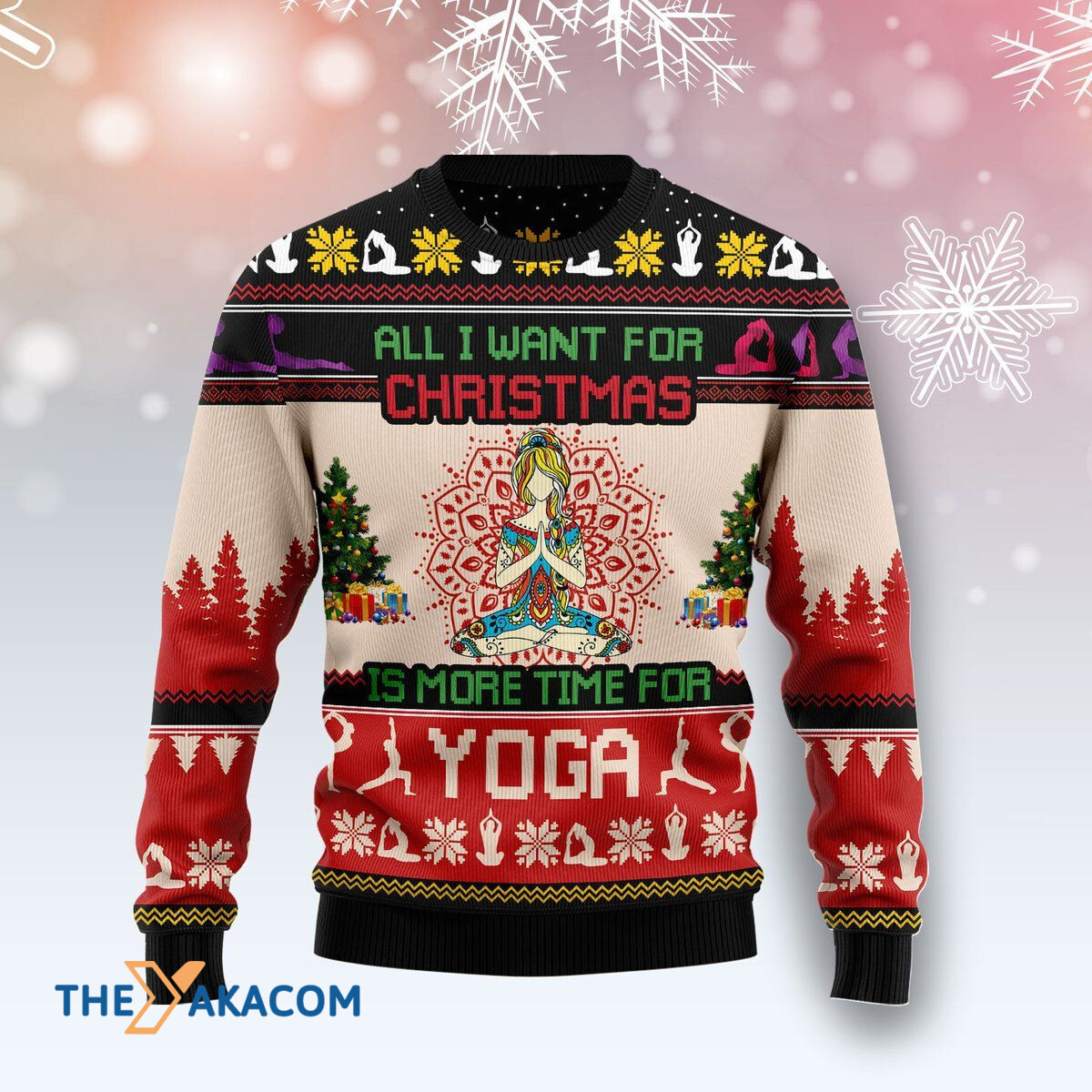 All I Want For Xmas Is More Time For Yoga Awesome Gift For Christmas Ugly Christmas Sweater