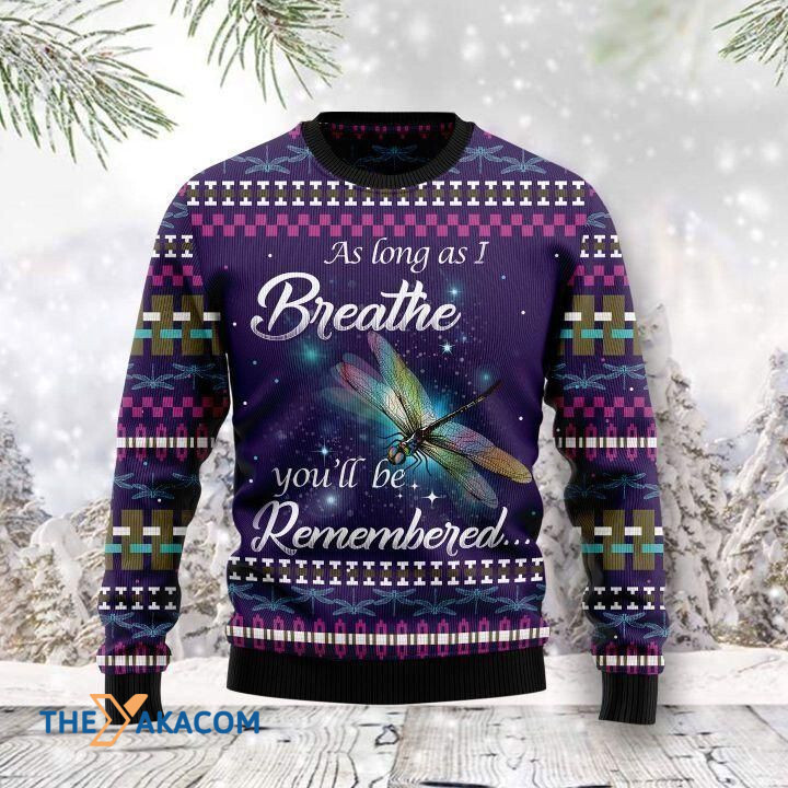 Galaxy Drangonfly As Long As I Breathe You_ll Be Remembered Gift For Christmas Ugly Christmas Sweater