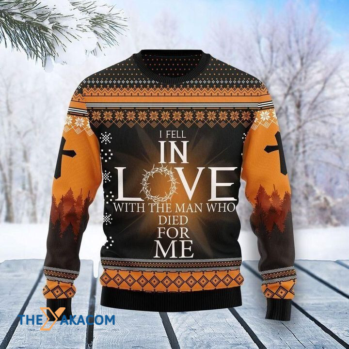 Christian I Feel In Love With The Man Who Died For Me Gift For Christmas Ugly Christmas Sweater