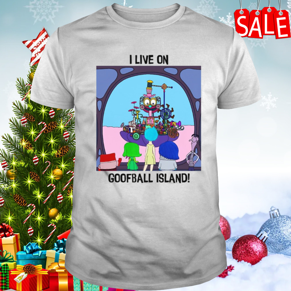 Goofball Island Inside Out shirt