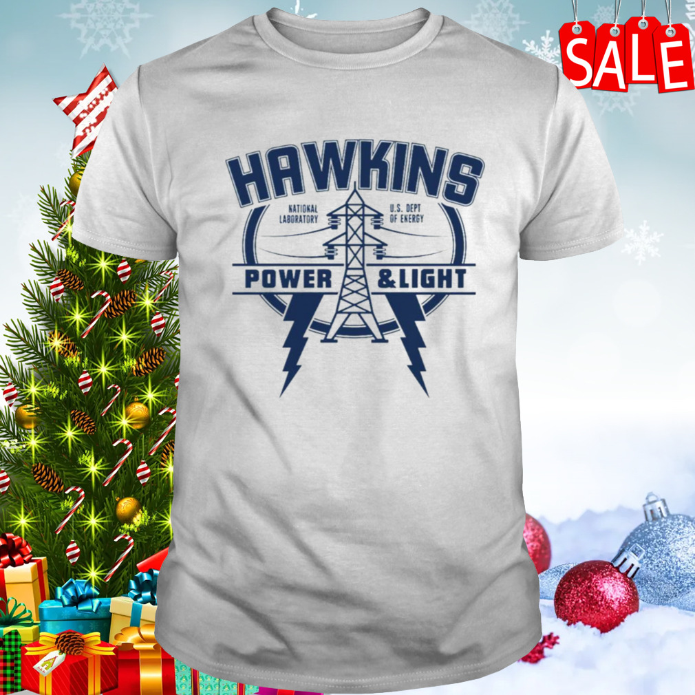 Hawkins Power And Light Stranger Things shirt