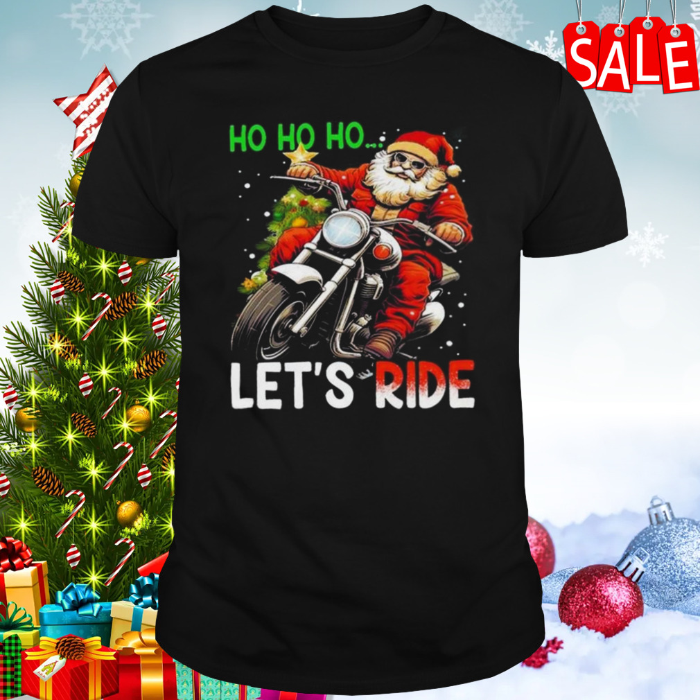 Ho Ho Ho Let’s Ride Santa Biker Christmas 2023 T-shirt