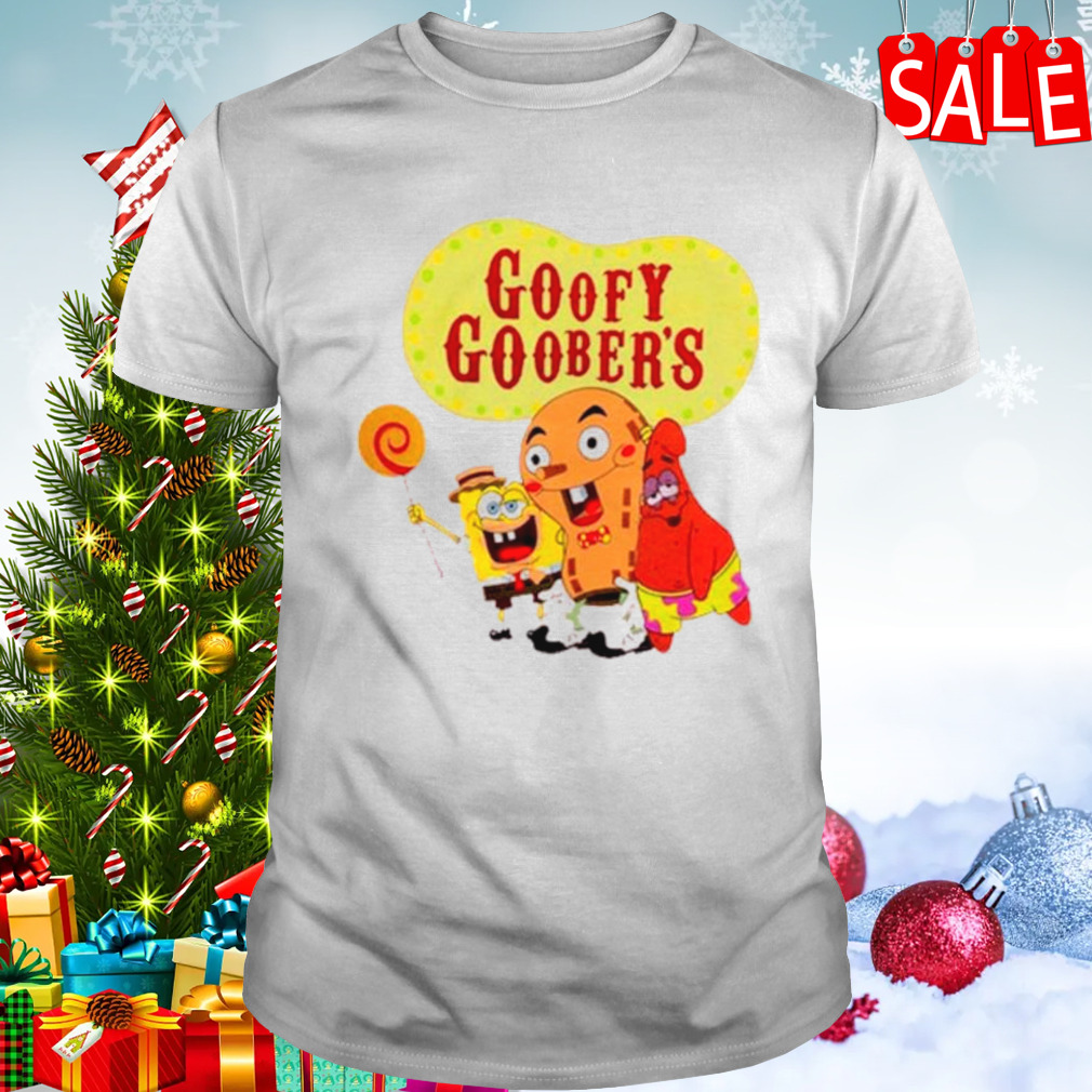 SpongeBob SquarePants goofy goobers shirt