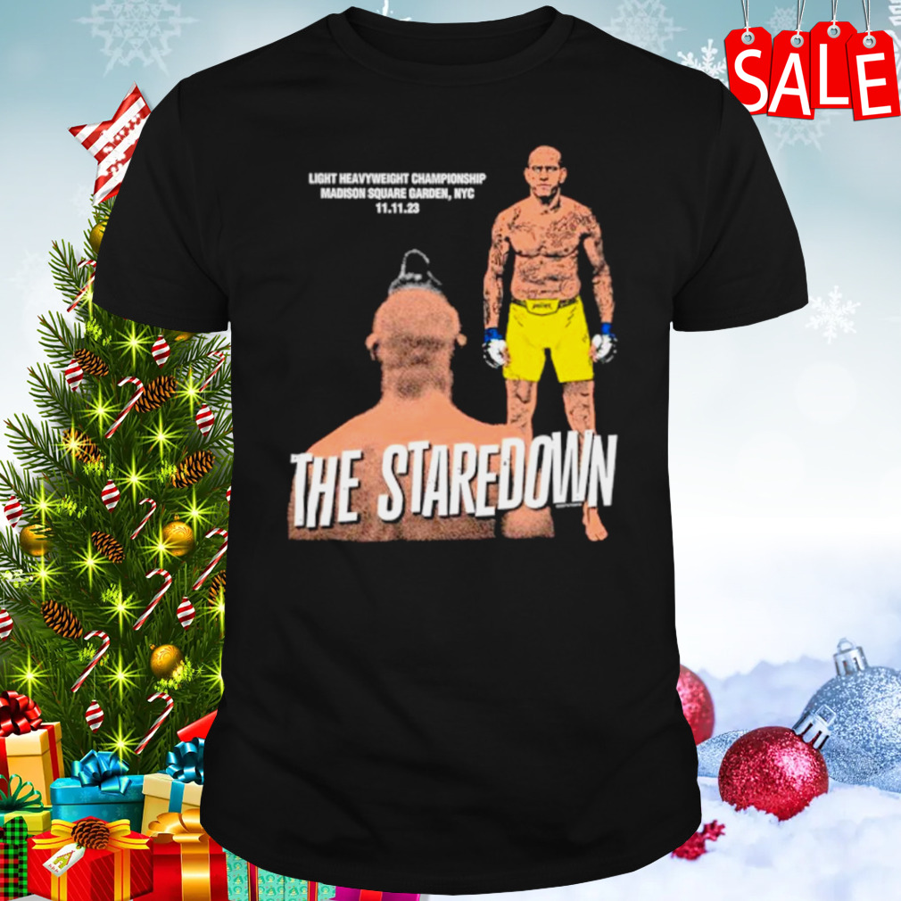 The Staredown Light Heavyweight Championship Madison Square Garden T-Shirt