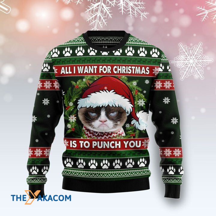 Grumpy Cat All I Want For Christmas Is To Punch You Gift For Christmas Ugly Christmas Sweater