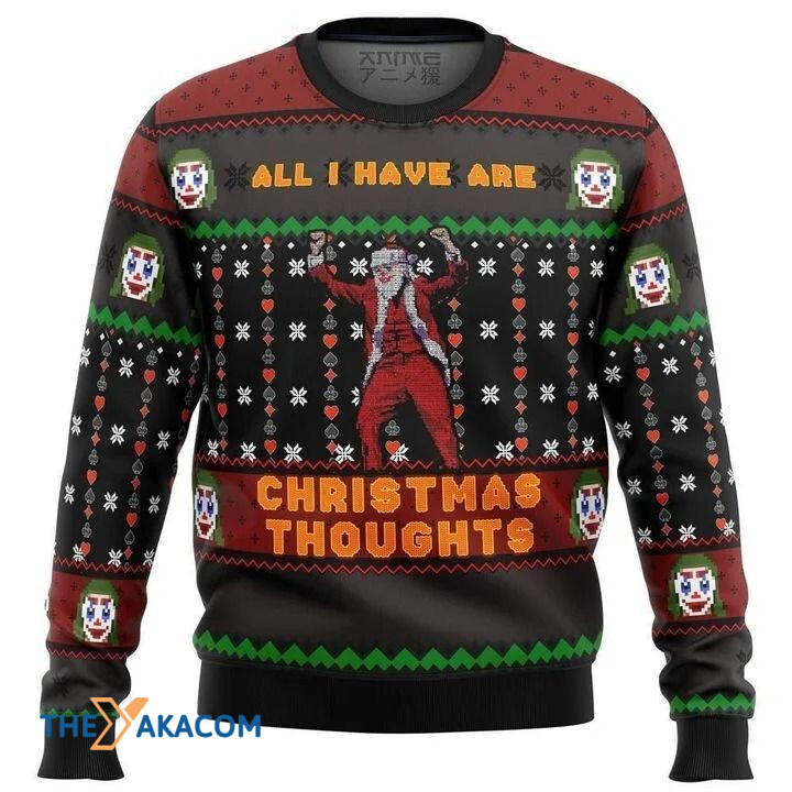 Joker Santa Claus All I Have Are Christmas Thoughts Gift For Christmas Ugly Christmas Sweater