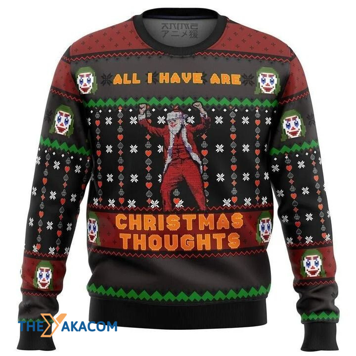 Joker Santa Claus All I Have Are Christmas Thoughts Gift For Christmas Ugly Christmas Sweater Joker Santa Claus All I Have Are Christmas Thoughts Gift For Christmas Ugly Christmas Sweater