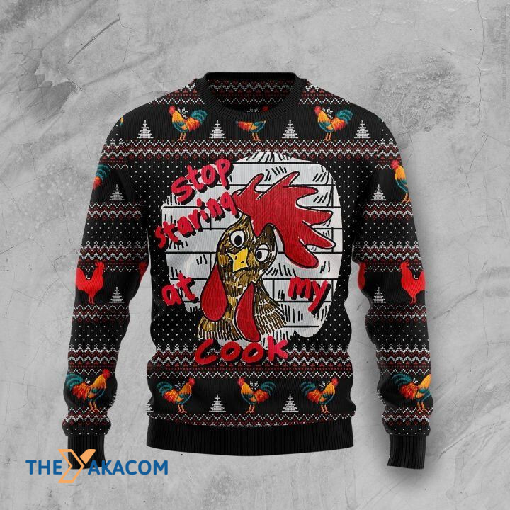 Lovely Chicken Stop Staring At My Cook Gift For Christmas Ugly Christmas Sweater