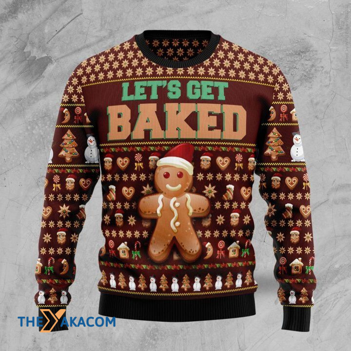 Lovely Gingerbread Let_s Get Baked Gift For Christmas Ugly Christmas Sweater