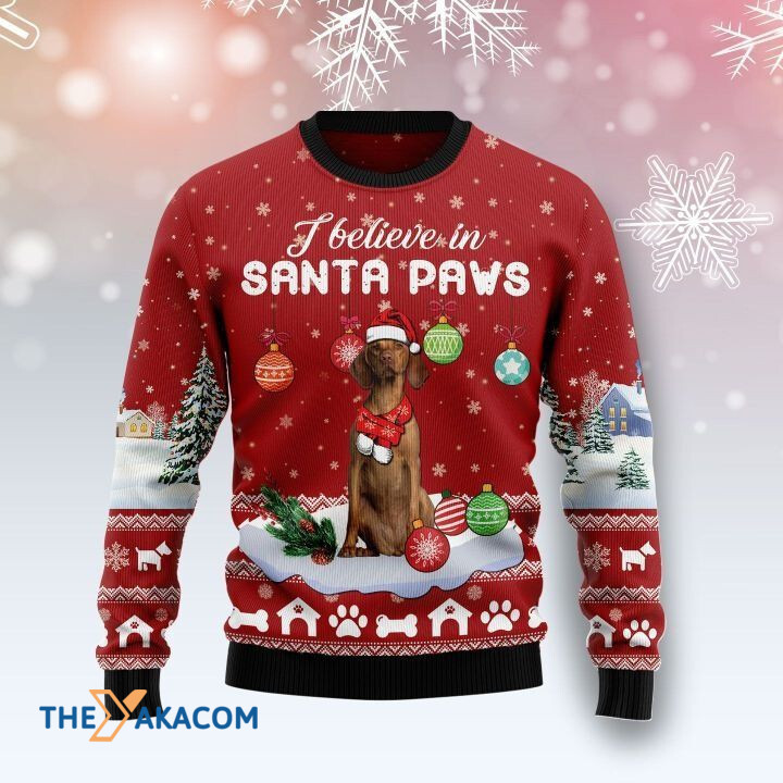 Lovely Vizsla Dog In Winter With Colorful Snowball I Believe In Santa Paws Gift For Christmas Ugly Christmas Sweater