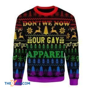 Merry Xmas Awesome Don_t We Now Our Gay Gift For Christmas Party Ugly Christmas Sweater