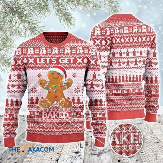Merry Xmas Baker Gift Let_s Get Baked Awesome Gift For Christmas Ugly Christmas Sweater